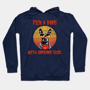 Pick a Bone Hoodie